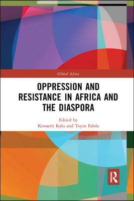 Oppression and Resistance in Africa and the Diaspora