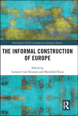 Informal Construction of Europe
