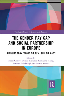 Gender Pay Gap and Social Partnership in Europe