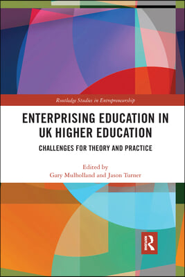 Enterprising Education in UK Higher Education