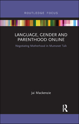 Language, Gender and Parenthood Online