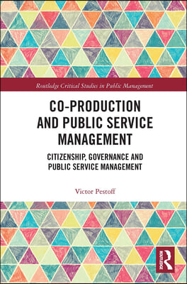 Co-Production and Public Service Management