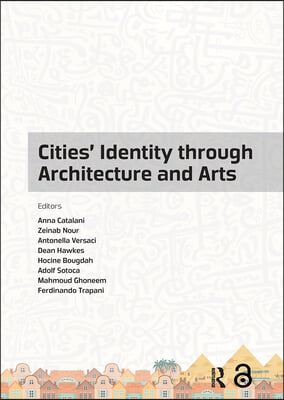 Cities&#39; Identity Through Architecture and Arts