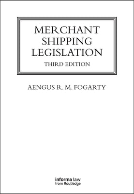 Merchant Shipping Legislation