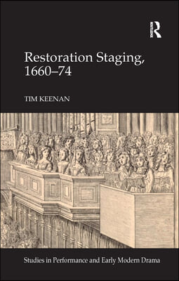 Restoration Staging, 1660-74