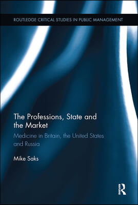 Professions, State and the Market