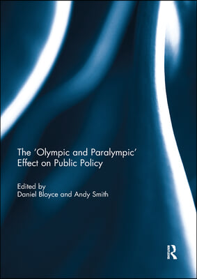 'Olympic and Paralympic' Effect on Public Policy