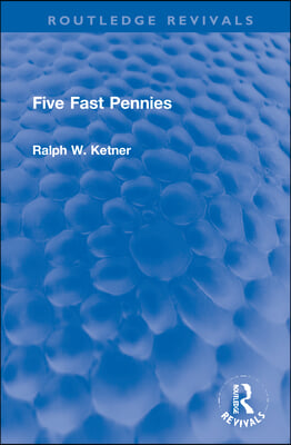 Five Fast Pennies