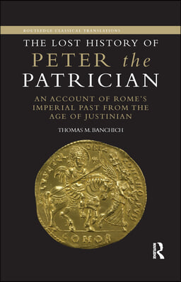 Lost History of Peter the Patrician