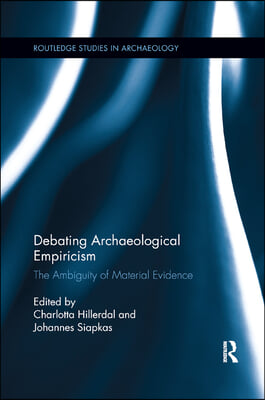 Debating Archaeological Empiricism