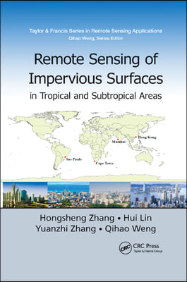 Remote Sensing of Impervious Surfaces in Tropical and Subtropical Areas