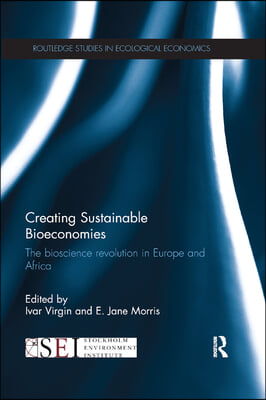 Creating Sustainable Bioeconomies