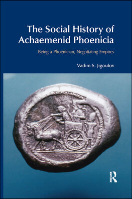 Social History of Achaemenid Phoenicia