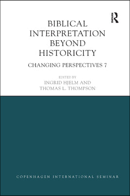 Biblical Interpretation Beyond Historicity