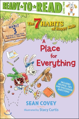 A Place for Everything: Habit 3 (Ready-To-Read Level 2)