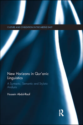 New Horizons in Qur'anic Linguistics