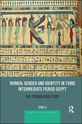 Women, Gender and Identity in Third Intermediate Period Egypt