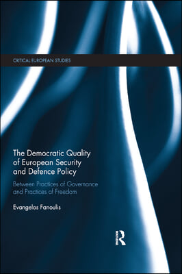 Democratic Quality of European Security and Defence Policy