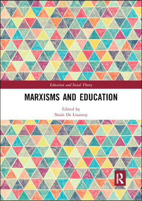 Marxisms and Education