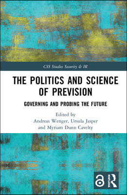 Politics and Science of Prevision