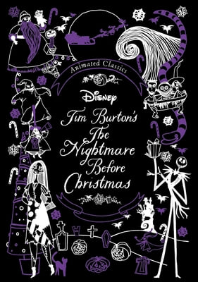 Disney Animated Classics: Tim Burton&#39;s the Nightmare Before Christmas