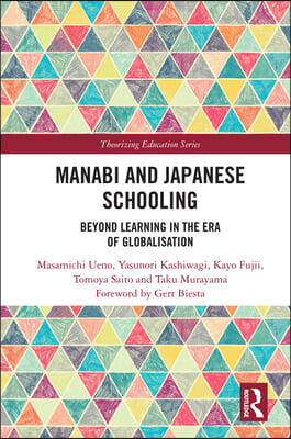 Manabi and Japanese Schooling