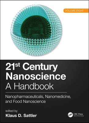 21st Century Nanoscience – A Handbook