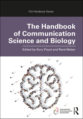 Handbook of Communication Science and Biology