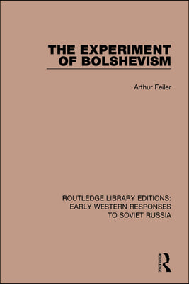 Experiment of Bolshevism