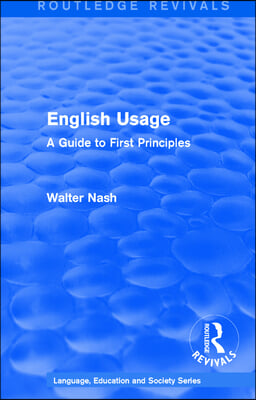 Routledge Revivals: English Usage (1986)