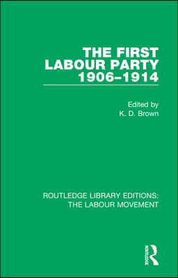 First Labour Party 1906-1914