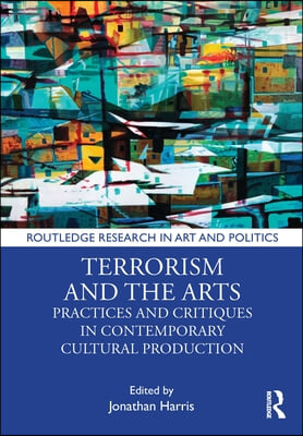 Terrorism and the Arts