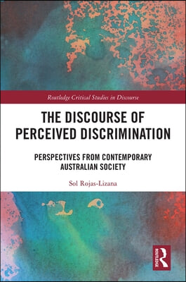 Discourse of Perceived Discrimination