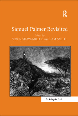 Samuel Palmer Revisited