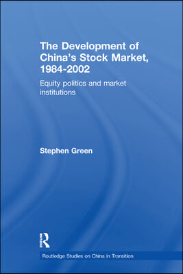 Development of China&#39;s Stockmarket, 1984-2002