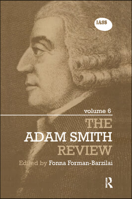 Adam Smith Review Volume 6