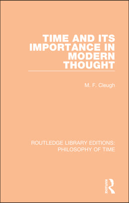 Time and its Importance in Modern Thought