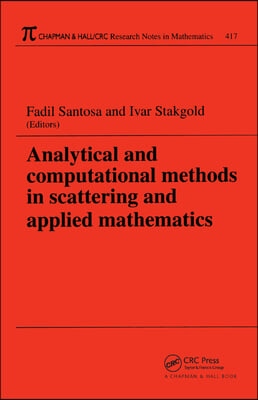 Analytical and Computational Methods in Scattering and Applied Mathematics