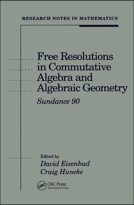 Free Resolutions in Commutative Algebra and Algebraic Geometry