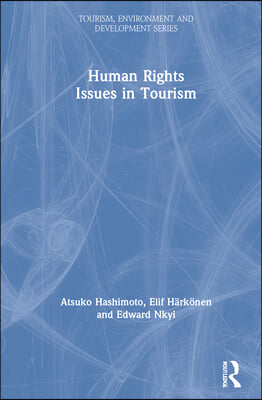 Human Rights Issues in Tourism