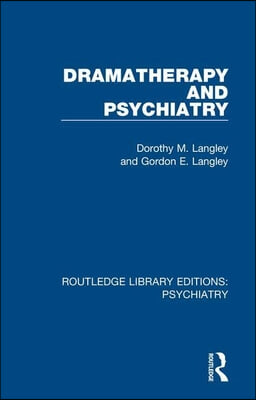 Dramatherapy and Psychiatry