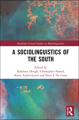 A Sociolinguistics of the South (Hardcover)