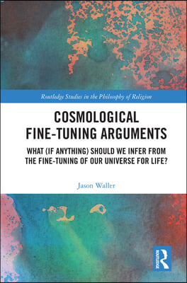 Cosmological Fine-Tuning Arguments