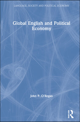 Global English and Political Economy