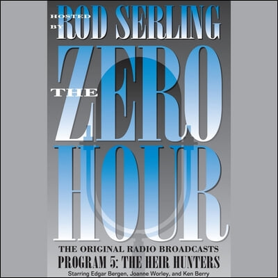 Zero Hour 5: The Heir Hunters