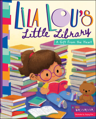 Lila Lou's Little Library: A Gift from the Heart