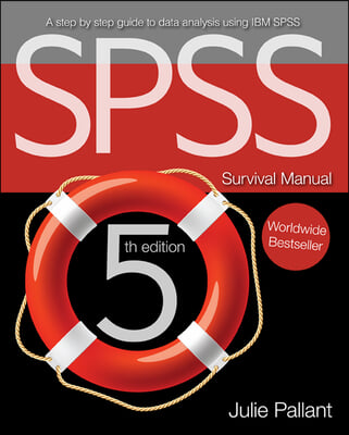 SPSS Survival Manual: A Step by Step Guide to Data Analysis Using IBM SPSS