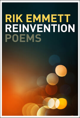 Reinvention: Poems