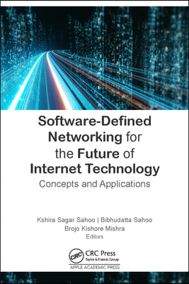 Software-Defined Networking for Future Internet Technology: Concepts and Applications