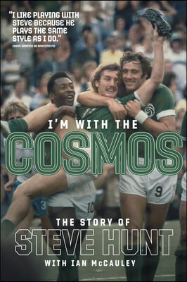 I'm with the Cosmos: The Story of Steve Hunt